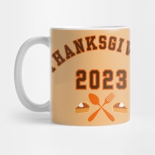 THANKSGIVING 2023 - It's Pie Time! Mug